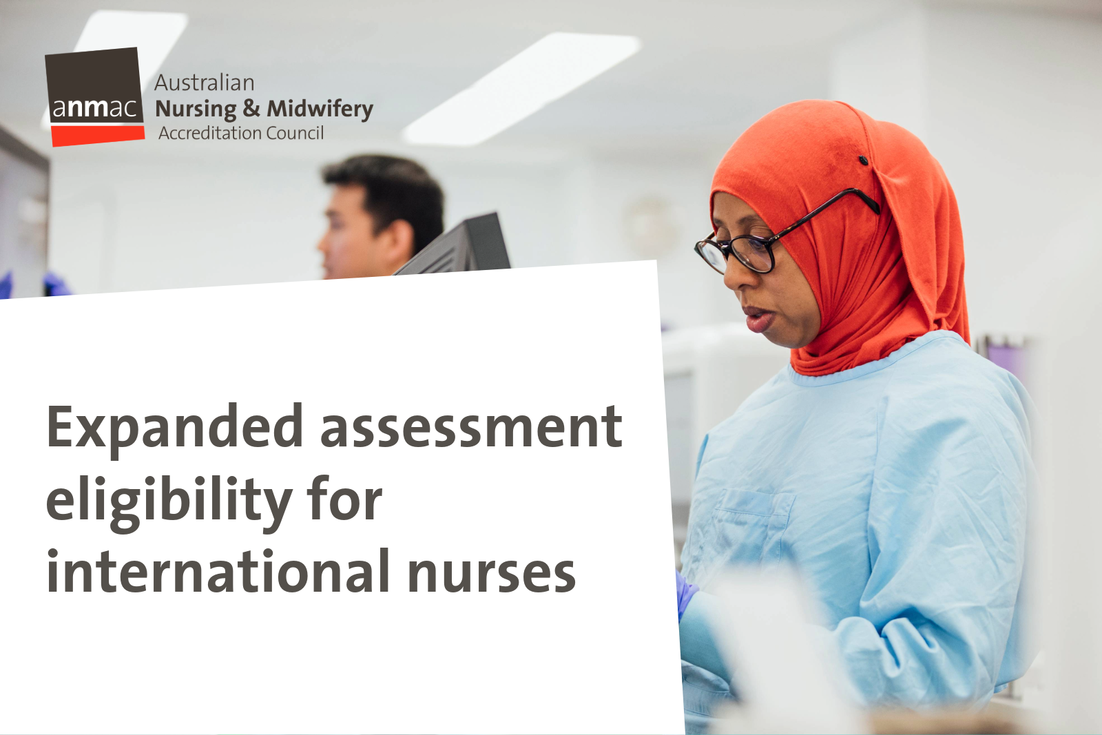 Expanded assessement eligibility for international nurses